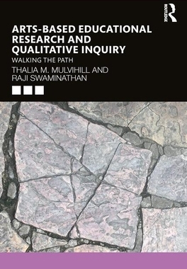 【预订】Arts-Based Educational Research and Qualitative Inquiry 9781138309494
