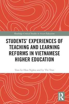 [预订]Students’ Experiences of Teaching and Learning Reforms in Vietnamese Higher Education
