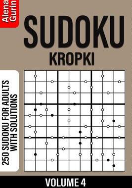 [预订]Sudoku Kropki volume 4: 250 Sudoku for Adults with Solutions 9798697191408
