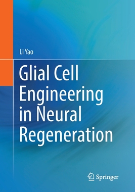 【预订】Glial Cell Engineering in Neural Regeneration