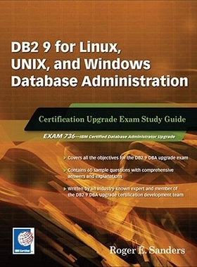 预订 DB2 9 for Linux, UNIX, and Windows Database Administration Upgrade: Certification Study Guide: 9781583470787