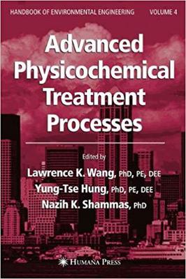 【预订】Advanced Physicochemical Treatment Processes 9781617375194