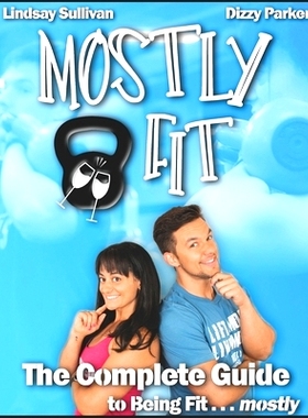 预订 The Complete Guide to Being Fit...Mostly: 9781673690507