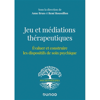 预订 Jeu et médiations thérapeutiques : évaluer et construire les dispositifs de soin psychique 游戏和*调解：评估