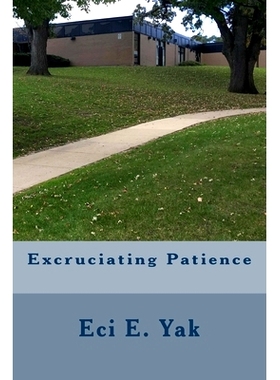 预订 Excruciating Patience: 9781541285149