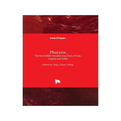 [预订]Pharynx - The Incredible Rendezvous Sites of Gas, Liquid and Solid 9781803551951