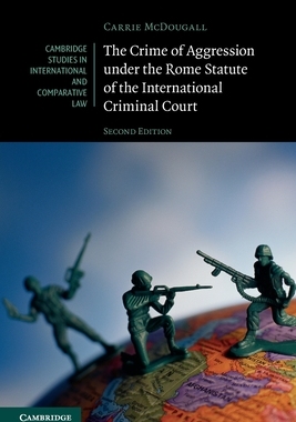 【预订】The Crime of Aggression under the Rome Statute of the International Criminal Court