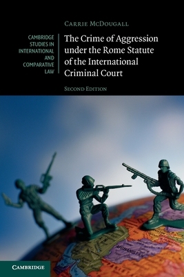 【预订】The Crime of Aggression under the Rome Statute of the International Criminal Court
