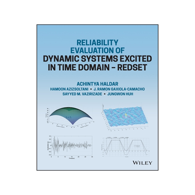 [预订]Reliability Evaluation Of Dynamic Systems Excited In Time Domain