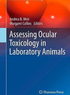 【预售】Assessing Ocular Toxicology in Laboratory Animals
