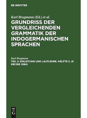 预订 Einleitung und Lautlehre. Hälfte 2. (§ 695 bis 1084): 9783111080710