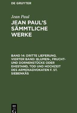 【预订】Dritte Lieferung. Vierter Band: Blumen-, Frucht- und Dornenstücke o 9783111044965
