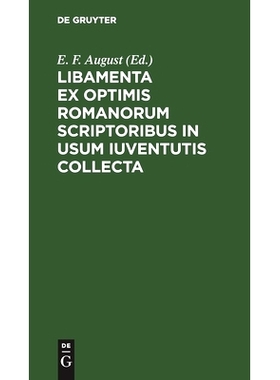预订 Libamenta ex optimis Romanorum scriptoribus in usum iuventutis collecta: Cursus 1–4: 9783112460573