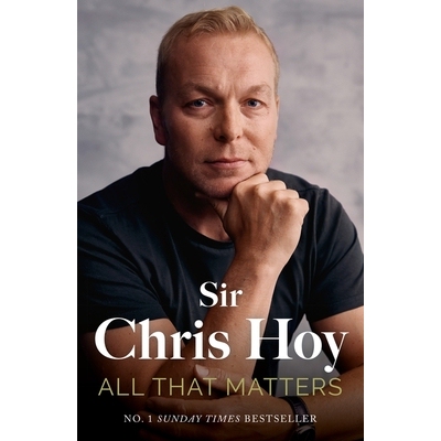 预订 All That Matters: The Inspirational and Uplifting Memoir of Hope From One of GB’s Greatest Olympians: The Inspirat