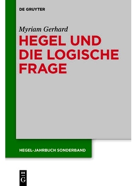预订 Hegel und die logische Frage: 9783110440348