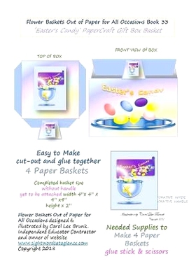 预订 Flower Baskets Out of Paper for All Occasions Book 33: Easter’s Candy PaperCraft Gift Box Basket: 9781983511240