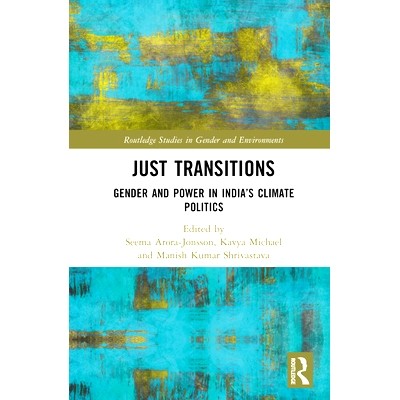 Gender and Power in India&rsquo;s Climate Pol