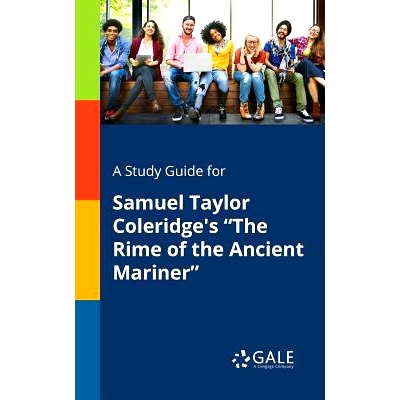 预订 A Study Guide for Samuel Taylor Coleridge’s 