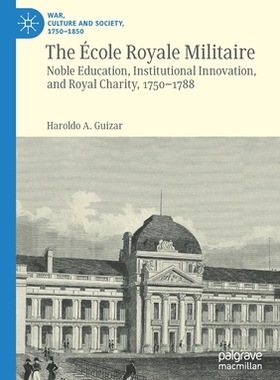 【预订】The École Royale Militaire 9783030459338
