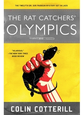 预订 The Rat Catchers’ Olympics: A Dr. Siri Paiboun Mystery #12: 9781616959494