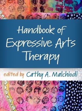 [预订]Handbook of Expressive Arts Therapy 9781462550524
