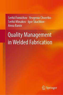 [预订]Quality Management in Welded Fabrication 9783031347993