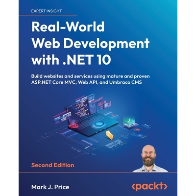 预订 Real-World Web Development with .NET 10 - Second Edition: Build websites and services using mature and proven ASP.N