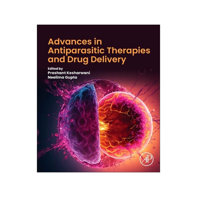 预订 Advances in Antiparasitic Therapies and Drug Delivery