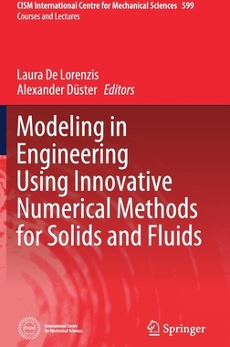 【预订】Modeling in Engineering Using Innovative Numerical Methods for Solids and Fluids
