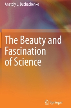 【预订】The Beauty and Fascination of Science