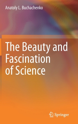 【预订】The Beauty and Fascination of Science