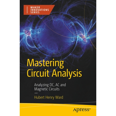 Analyzing DC, AC, and Magnetic Circuits