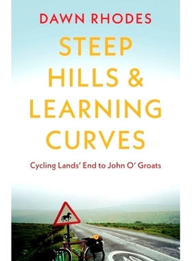 预订 Steep Hills & Learning Curves: Cycling Lands’ End to John O’ Groats: 9781803130156