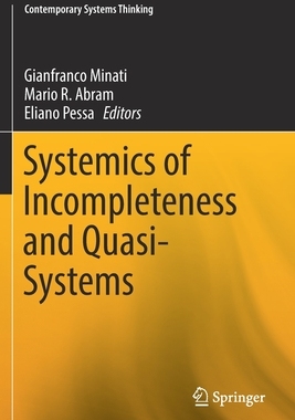 【预订】Systemics of Incompleteness and Quasi-Systems