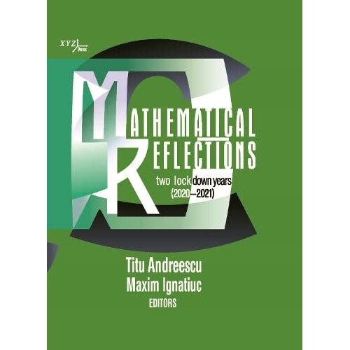 预订 Mathematical Reflections: Two Lockdown Years (2020-2021): 9781735831572