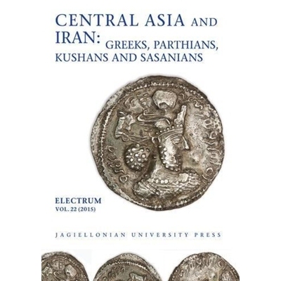 预订 Central Asia and Iran: Greeks, Parthians, Kushans and Sasanians 中亚和伊朗: 9788323339670