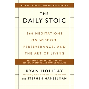 Living Stoic Meditations The Perseverance 平常 Art 366 the and 毅力与 斯多葛：366个关于智慧 Wisdom Daily