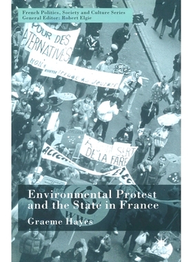预订 Environmental Protest and the State in France: 9781349431687