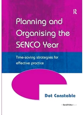 预订 Planning and Organising the SENCO Year: Time Saving Strategies for Effective Practice: 9781138167476