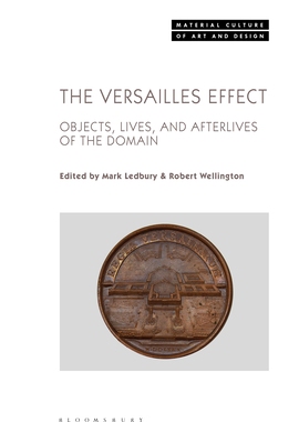 【预订】The Versailles Effect: Objects, Lives, and Afterlives of the Domaine