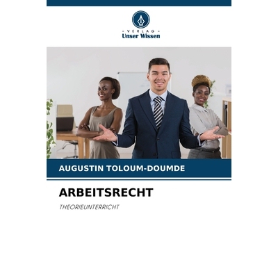 预订 ARBEITSRECHT: THEORIEUNTERRICHT. DE: 9786209272950