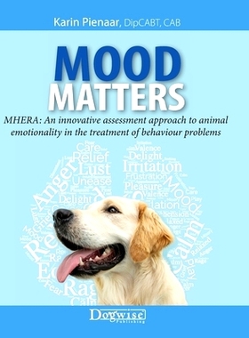 预订 Mood Matters - MHERA: An innovative assessment approach to animal emotionality in the treatment of behaviour proble