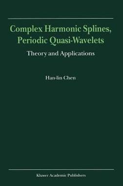 预订 Complex Harmonic Splines, Periodic Quasi-Wavelets