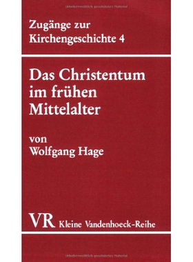 预订 Das Christentum im frühen Mittelalter (476-1054): Vom Ende des weströmischen Reiches bis zum west-östlichen Schi