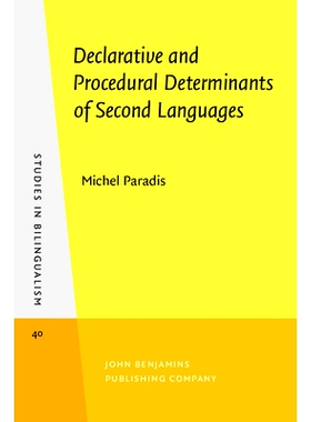 预订 Declarative and Procedural Determinants of Second Languages *语言的陈述及程序决定: 9789027241764