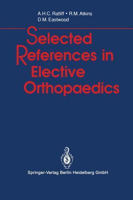 【预订】Selected References in Elective Orthopaedics