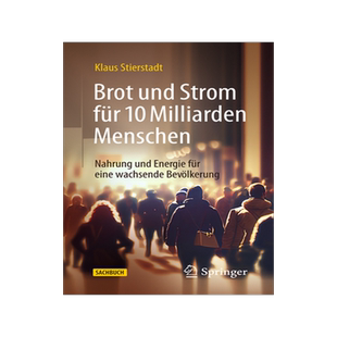 预订 Brot und Strom für 10 Milliarden Menschen: Nahrung und Energie für eine wachsende Bevölkerung