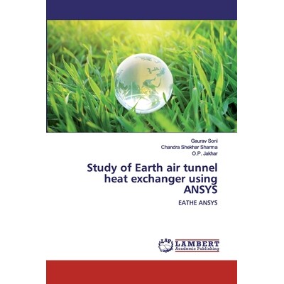 预订 Study of Earth air tunnel heat exchanger using ANSYS: EATHE ANSYS: 9786200500250