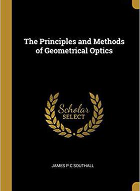【预售】The Principles and Methods of Geometrical Optics