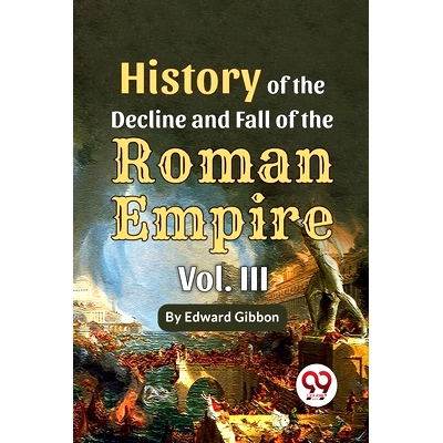 预订 History Of The Decline And Fall Of The Roman Empire Vol-3: 9789357489447